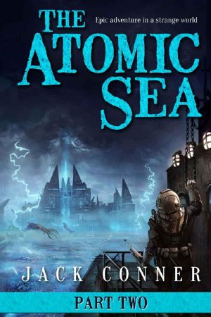 [The Atomic Sea 02] • The Atomic Sea · Volume Two